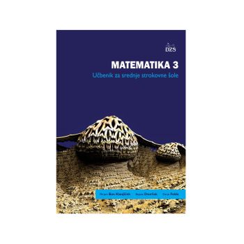 Matematika 3, učbenik za srednje strokovne šole