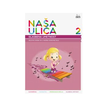 Naša ulica 2, glasbena umetnost, delovni zvezek