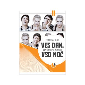 Ves dan, vso noč -nove molitve za mlade