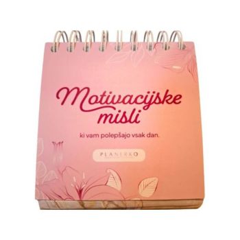 Motivacijske misli, ki vam polepšajo dan