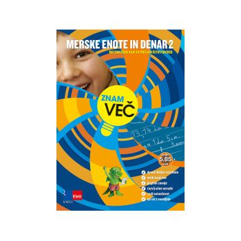 Znam več, Matematika, merske enote in denar 2