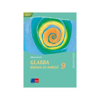 Glasba danes in nekoč 9, delovni zvezek
