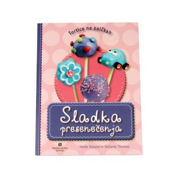 Sladka presenečenja, Tortice na palčkah