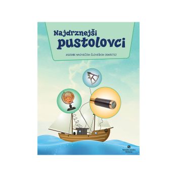Najdrznejši pustolovci