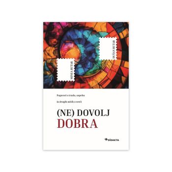 (Ne) dovolj dobra