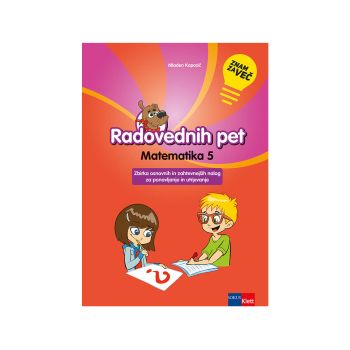 Znam za več, Radovednih pet 5, dodatne vaje za matematiko