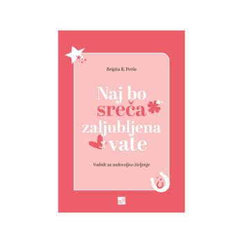 Naj bo sreča zaljubljena vate