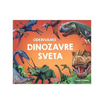 Odkrivamo dinozavre sveta
