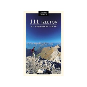 111 izletov po slovenskih gorah