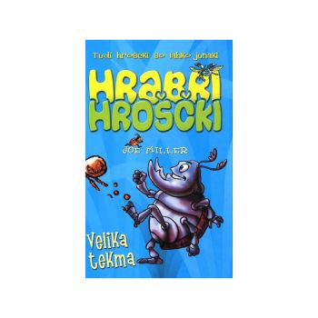 Velika tekma, Hrabri hroščki