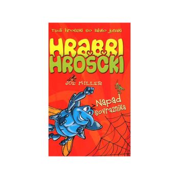 Napad sovražnika, Hrabri hroščki