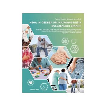 Nega in oskrba pri najpogostejših bolezenskih stanjih