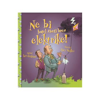 Ne bi hotel živeti brez elektrike!