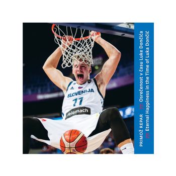 77: Osrečenost v času Luke Dončića = 77: Eternal Happiness in the Time of Luka Dončić