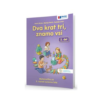 Dva krat tri, znamo vsi, 2. del