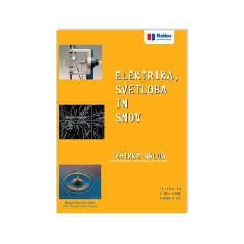 Elektrika, svetloba, snov, zbirka nalog