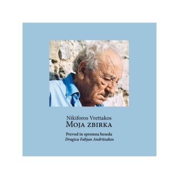 Moja zbirka, Nikiforos Vrettakos