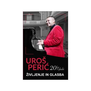Uroš Perič - 20 let v glasbi