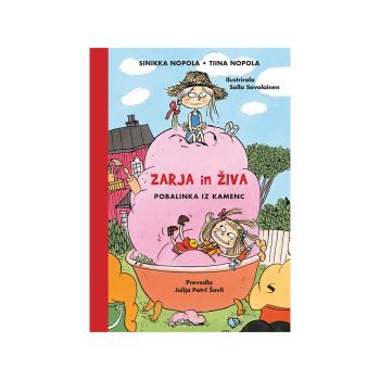 Zarja in živa - pobalinka iz kamenc