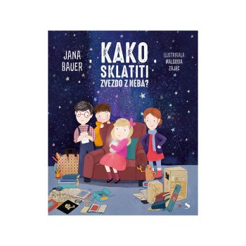 Kako sklatiti zvezdo z neba?