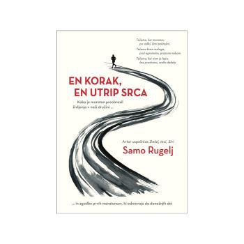 En korak, en utrip srca - kako je maraton preobrazil življenja v naši družini