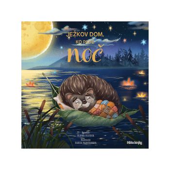 Ježkov dom, ko pade noč