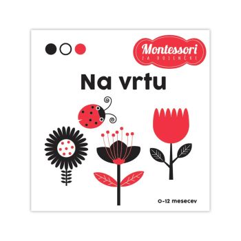 Na vrtu  0-12 -Montessori za dojenčke