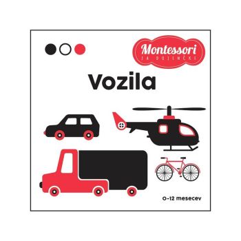 Vozila  0 -12 -Montessori za dojenčke
