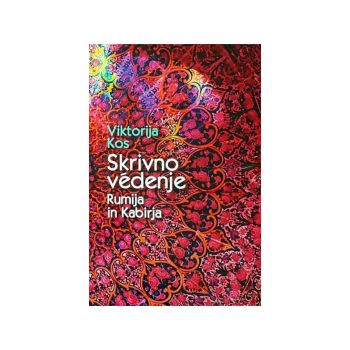 Skrivno vedenje Rumiija in Kabirja