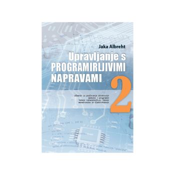 Upravljanje s programirljivimi napravami 2