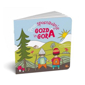 Prvo spoznavanje gozda in gora